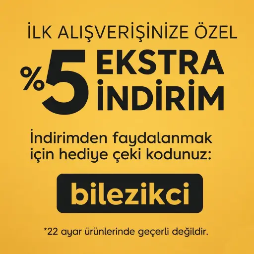 İlk Alışverişinize Özel %5 İndirim Fırsatı